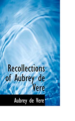 9780559306501: Recollections of Aubrey De Vere
