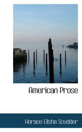 American Prose (9780559315305) by Scudder, Horace Elisha