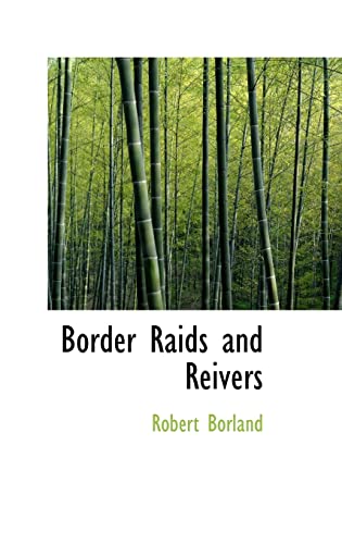 Stock image for Border Raids and Reivers for sale by R.D.HOOKER
