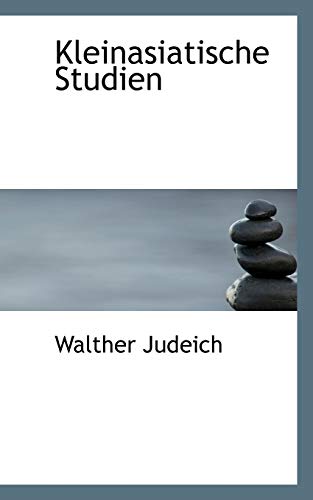9780559318597: Kleinasiatische Studien (German Edition)