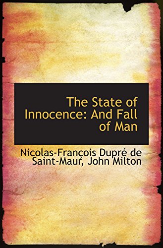 Beispielbild fr The State of Innocence: And Fall of Man zum Verkauf von Revaluation Books