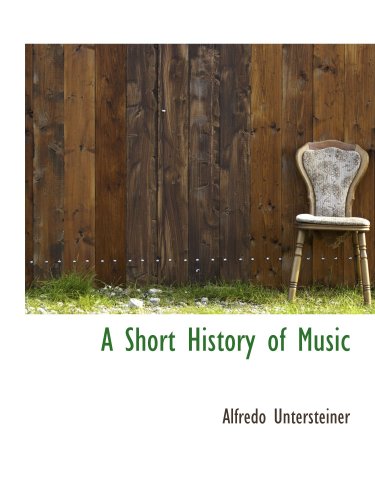 Stock image for A Short History of Music for sale by Revaluation Books