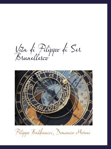 Stock image for Vita Di Filippo Di Ser Brunellesco for sale by David's Books