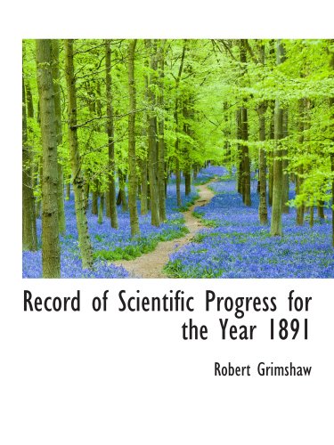 9780559344688: Record of Scientific Progress for the Year 1891