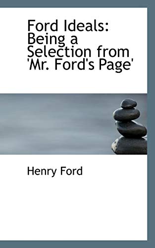 9780559347542: Ford Ideals: Being a Selection from 'mr. Ford's Page'