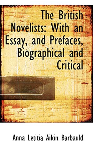 The British Novelists With an Essay, and Prefaces, Biographical and Critical - Anna Letitia Aikin Barbauld