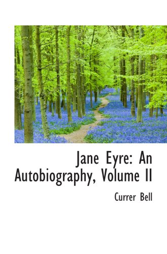 Stock image for Jane Eyre: An Autobiography, Volume II for sale by Revaluation Books