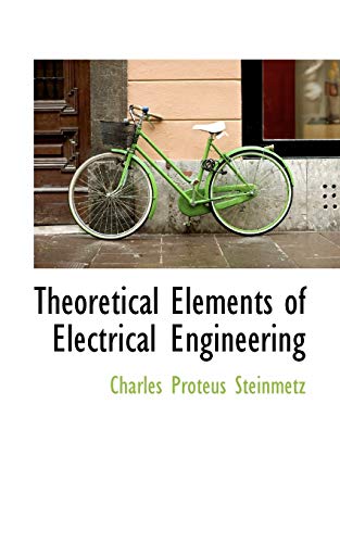 9780559361708: Theoretical Elements of Electrical Engineering
