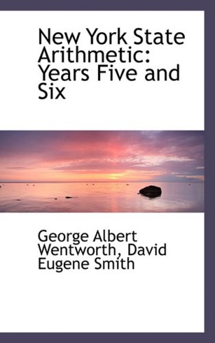 9780559375033: New York State Arithmetic: Years Five and Six