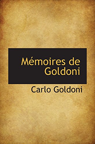 9780559375293: Mmoires de Goldoni