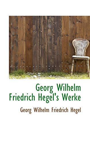 9780559386077: Georg Wilhelm Friedrich Hegel's Werke