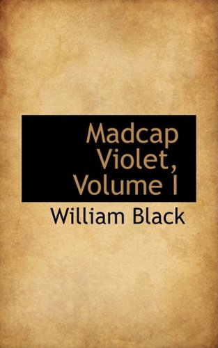 Madcap Violet (9780559388057) by Black, William