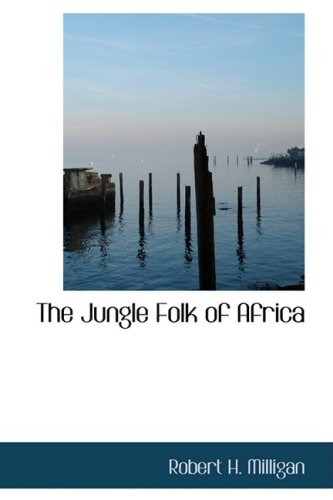 Beispielbild fr The Jungle Folk of Africa zum Verkauf von Solomon's Mine Books