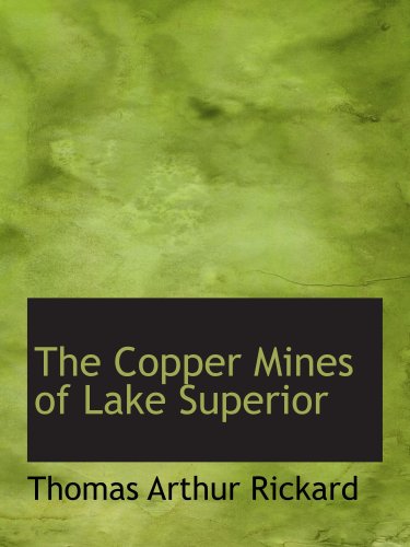 Stock image for The Copper Mines of Lake Superior for sale by Revaluation Books