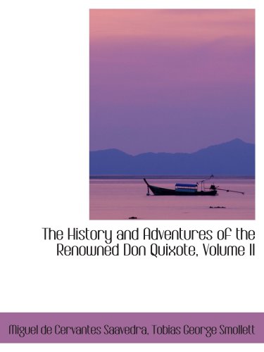 Stock image for The History and Adventures of the Renowned Don Quixote, Volume II for sale by Revaluation Books