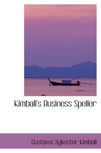 Stock image for Kimball's Business Speller for sale by Revaluation Books