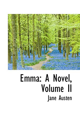 9780559424908: Emma: A Novel, Volume II: 2