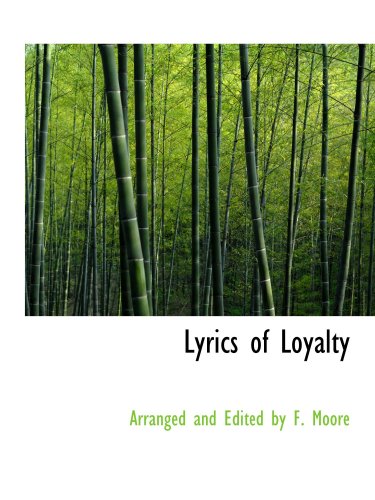 Stock image for Lyrics of Loyalty for sale by Revaluation Books