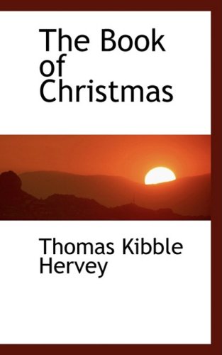 9780559434969: The Book of Christmas