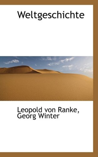 Weltgeschichte (9780559437182) by Von Ranke, Leopold