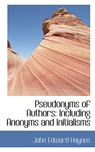 9780559437441: Pseudonyms of Authors: Including Anonyms and Initialisms