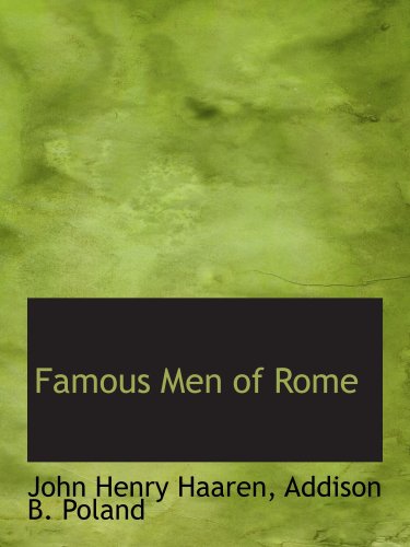 Stock image for Famous Men of Rome for sale by Revaluation Books