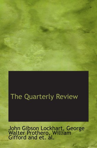 The Quarterly Review (9780559448027) by Lockhart, John Gibson