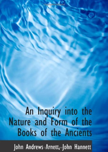 9780559448270: An Inquiry into the Nature and Form of the Books of the Ancients
