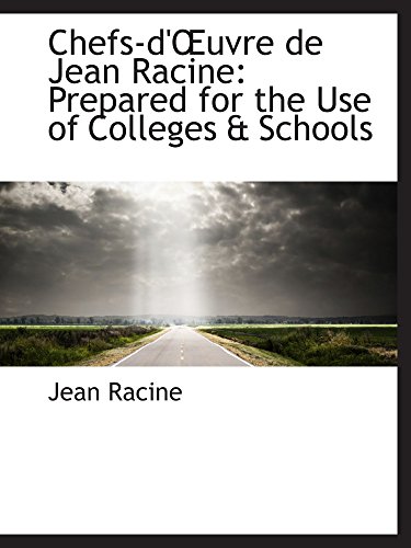Stock image for Chefs-d'?uvre de Jean Racine: Prepared for the Use of Colleges & Schools for sale by Revaluation Books
