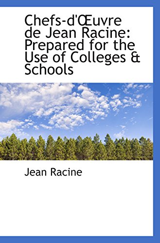 Stock image for Chefs-d'uvre de Jean Racine: Prepared for the Use of Colleges & Schools for sale by Revaluation Books