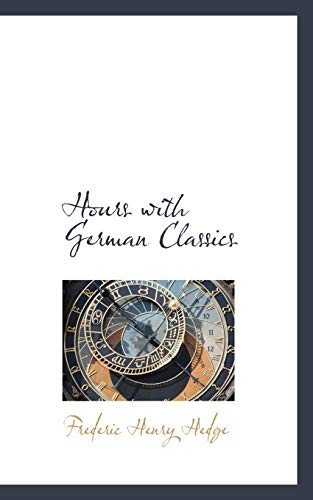 9780559450129: Hours With German Classics