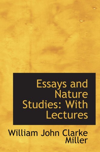 9780559460159: Essays and Nature Studies: With Lectures