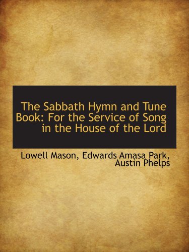 Stock image for The Sabbath Hymn and Tune Book: For the Service of Song in the House of the Lord for sale by Revaluation Books