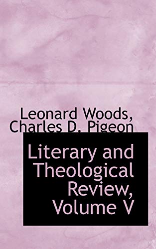 Literary and Theological Review (9780559487576) by Woods, Leonard