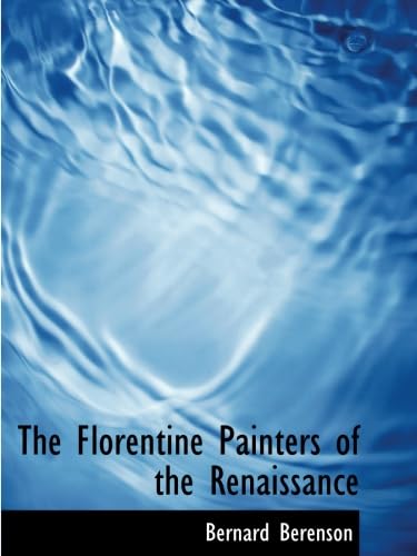 9780559493102: The Florentine Painters of the Renaissance