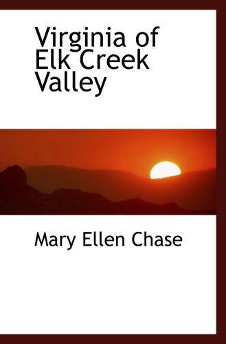 Stock image for Virginia of Elk Creek Valley for sale by Revaluation Books