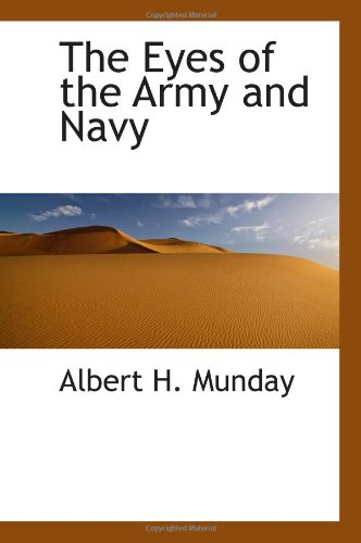 Stock image for The Eyes of the Army and Navy for sale by Revaluation Books