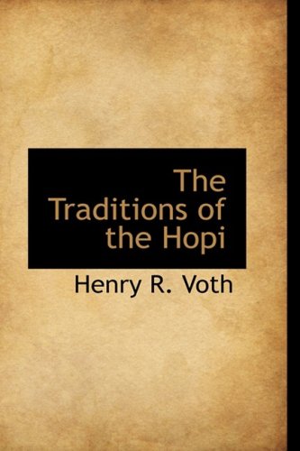9780559501661: The Traditions of the Hopi