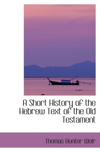 Imagen de archivo de A Short History of the Hebrew Text of the Old Testament a la venta por Revaluation Books