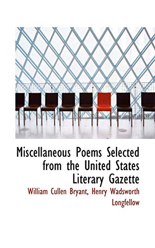 9780559513299: Miscellaneous Poems Selected from the United States Literary Gazette