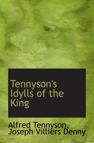 Stock image for Tennyson's Idylls of the King for sale by Revaluation Books