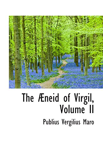 The Ã†neid of Virgil, Volume II (9780559524110) by Maro, Publius Vergilius