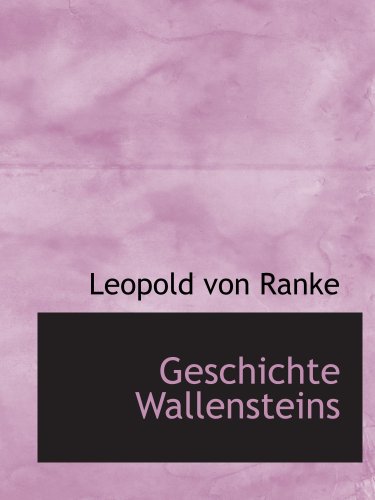 Geschichte Wallensteins (9780559525759) by Ranke, Leopold Von