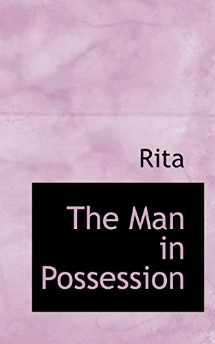 The Man in Possession (9780559539374) by Rita