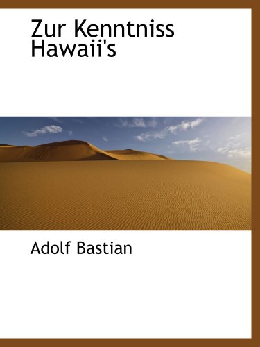 Zur Kenntniss Hawaii's (9780559539565) by Bastian, Adolf