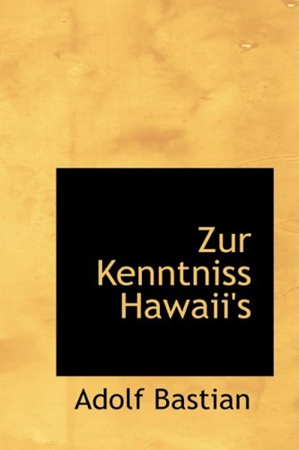 Zur Kenntniss Hawaii's (9780559539640) by Bastian, Adolf
