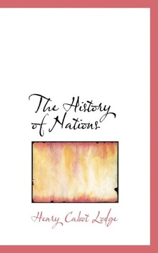 The History of Nations (9780559548437) by Lodge, Henry Cabot