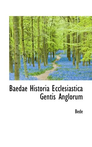 9780559548949: Baedae Historia Ecclesiastica Gentis Anglorum