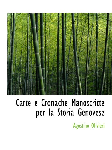 Stock image for Carte e Cronache Manoscritte per la Storia Genovese for sale by Revaluation Books