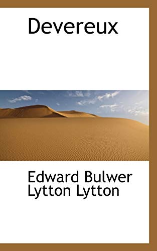 Devereux (9780559557996) by Lytton, Edward Bulwer Lytton, Baron